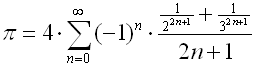 Pi = 4*( (1/2+1/3) - (1/2^3+1/3^3)/3 + (1/2^5+1/3^5)/5 - (1/2^7+1/3^7)/7 + ... )
